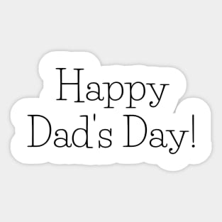 Happy dad's day Sticker